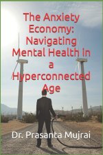 The Anxiety Economy