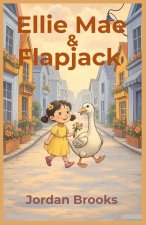 Ellie Mae & Flapjack