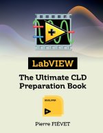 LabVIEW - The Ultimate CLD Preparation Book