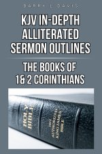 KJV In-Depth Alliterated Sermon Outlines