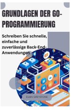 Grundlagen der Go-Programmierung
