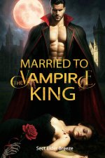 Married to the Vampire King