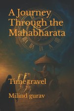 A Journey Through the Mahabharata