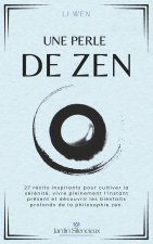 Une Perle de Zen