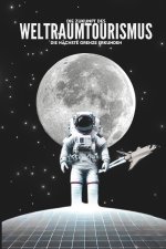 Die Zukunft des Weltraumtourismus