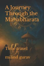 A Journey Through the Mahabharata