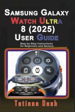 Samsung Galaxy Watch Ultra 8 (2025) User Guide