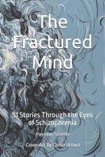 The Fractured Mind
