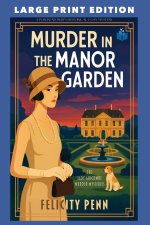 Murder in the Manor Garden