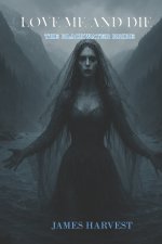 Love Me And Die