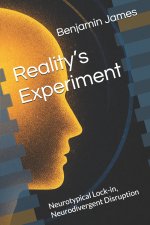 Reality's Experiment