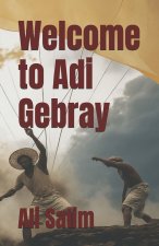 Welcome to Adi Gebray