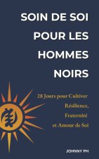 Soin de Soi pour les Hommes Noirs