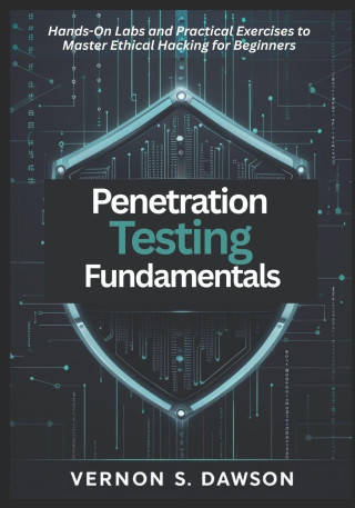 Penetration Testing Fundamentals