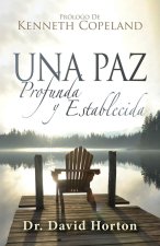 Una Paz Profunda Y Establecida