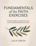 Fundamentals Of The Faith Exercises