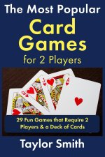 The Most Popular Card Games for 2 Players