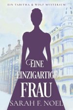 Eine einzigartige Frau