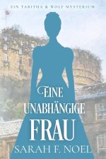 Eine unabhängige Frau