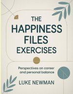 The Happiness Files Exercises