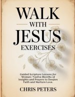 Walk With Jesus Exercises