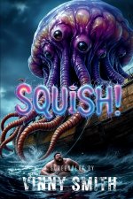 SQUISH!