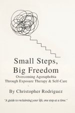 Small Steps, Big Freedom