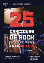 25 CANCIONES DE ROCK QUE DEBERÍAS CONOCER EN LA BATERÍA (Volumen 2)