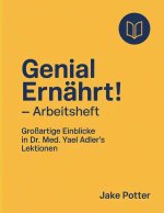 Genial Ernährt! - Arbeitsheft