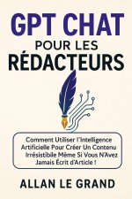 GPT CHAT POUR LES RÉDACTEURS