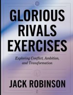 Glorious Rivals Exercises