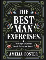 The Best Man Exercises