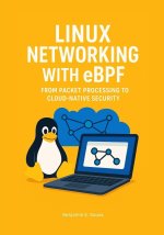 Linux Networking with eBPF