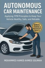 Autonomous Car Maintenance