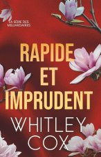 Rapide et Imprudent