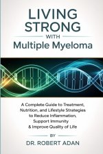 Living Strong with Multiple Myeloma