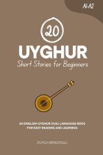 20 Uyghur Short Stories for Beginners [Latin Script Edition]