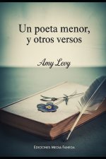 Un poeta menor, y otros versos