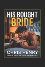 HIS BOUGHT BRIDE
