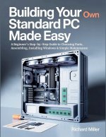 Building Your Own Standard PC Made Easy