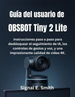 Guía del usuario de OBSBOT Tiny 2 Lite
