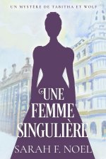 Une Femme Singulière