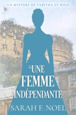 Une Femme Indépendante