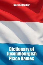 Dictionary of Luxembourgish Place Names