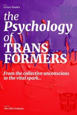The Psychology of TRANSFORMERS