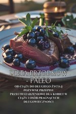 Dieta Przodków - Paleo