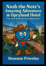 Nash the Note's Amazing Adventure at Opryland Hotel