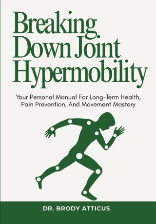 Breaking Down Joint Hypermobility