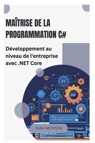 Maîtrise de la programmation C#