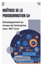 Maîtrise de la programmation C#